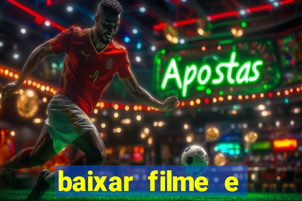 baixar filme e series mp4